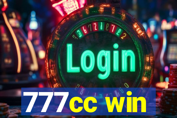 777cc win